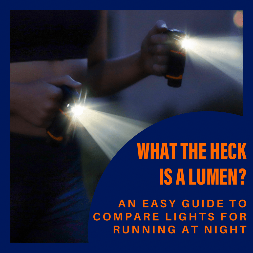 ¿Qué diablos es un lumen? Una guía sencilla para comparar luces para correr de noche
