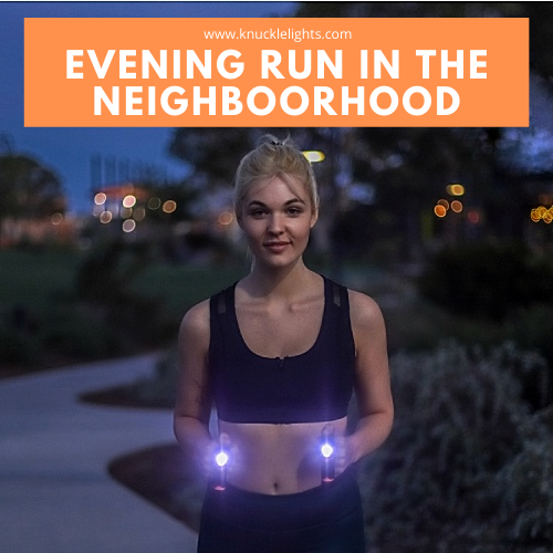 Evening Run around the Neighborhood