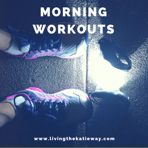 Guest Post: Morning Workouts!